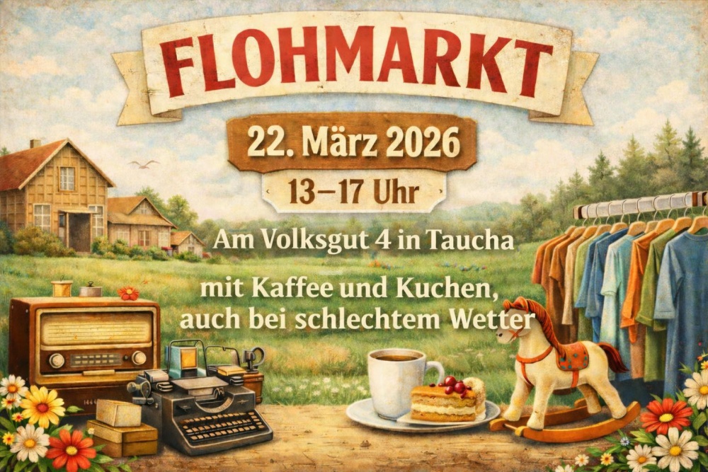 Flohmarkt: Am Volksgut 4, Taucha